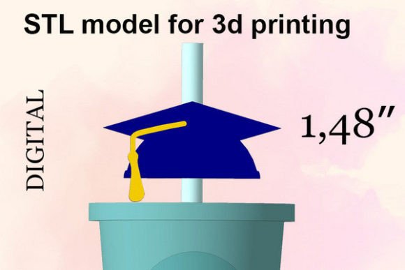 Graduation Cap Straw Topper STL File Guide